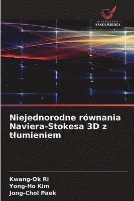 Niejednorodne równania Naviera-Stokesa 3D z tlumieniem