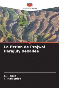 bokomslag La fiction de Prajwal Parajuly déballée