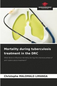 bokomslag Mortality during tuberculosis treatment in the DRC