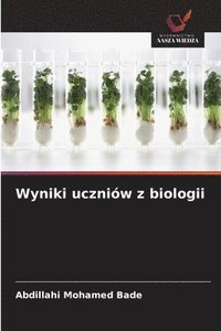 bokomslag Wyniki uczniów z biologii