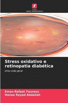 bokomslag Stress oxidativo e retinopatia diabética