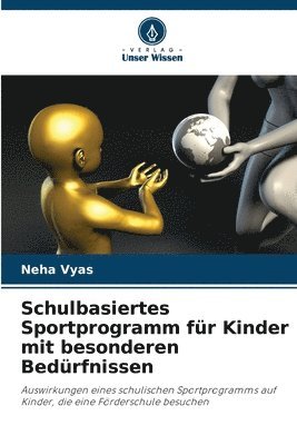 bokomslag Schulbasiertes Sportprogramm für Kinder mit besonderen Bedürfnissen