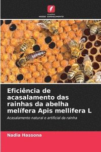bokomslag Eficiência de acasalamento das rainhas da abelha melífera Apis mellifera L
