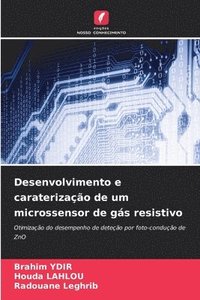 bokomslag Desenvolvimento e caraterização de um microssensor de gás resistivo