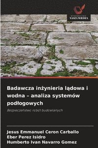 bokomslag Cerón Carballo, J: Badawcza in¿ynieria l¿dowa i wodna - anal