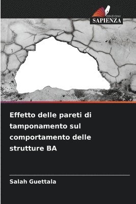 bokomslag Effetto delle pareti di tamponamento sul comportamento delle strutture BA