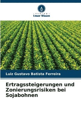 bokomslag Batista Ferreira, L: Ertragssteigerungen und Zonierungsrisik