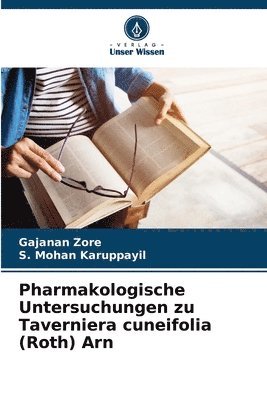Pharmakologische Untersuchungen zu Taverniera cuneifolia (Roth) Arn
