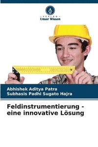 bokomslag Feldinstrumentierung - eine innovative Lösung