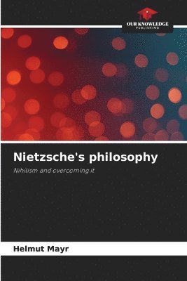 bokomslag Nietzsche's philosophy