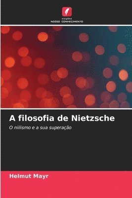 bokomslag A filosofia de Nietzsche