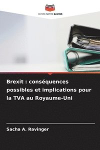 bokomslag Brexit: conséquences possibles et implications pour la TVA au Royaume-Uni