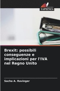 bokomslag Brexit: possibili conseguenze e implicazioni per l'IVA nel Regno Unito