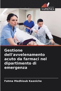 bokomslag Gestione dell'avvelenamento acuto da farmaci nel dipartimento di emergenza