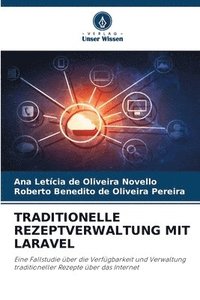 bokomslag Traditionelle Rezeptverwaltung Mit Laravel