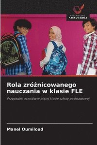 bokomslag Rola zró?nicowanego nauczania w klasie FLE