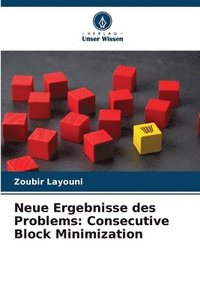 bokomslag Layouni, Z: Neue Ergebnisse des Problems: Consecutive Block