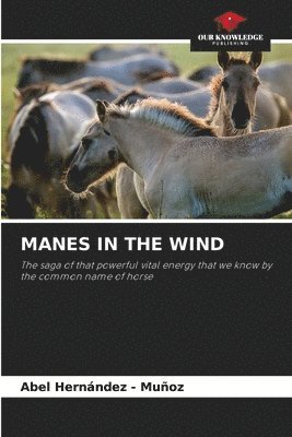 bokomslag Manes in the Wind