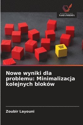 bokomslag Layouni, Z: Nowe wyniki dla problemu: Minimalizacja kolejnyc