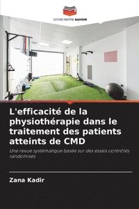 bokomslag L'efficacité de la physiothérapie dans le traitement des patients atteints de CMD