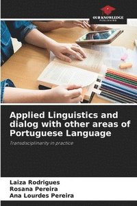 bokomslag Applied Linguistics and dialog with other areas of Portuguese Language