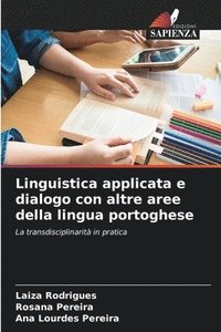 bokomslag Linguistica applicata e dialogo con altre aree della lingua portoghese