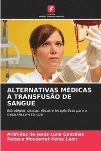 bokomslag Alternativas Médicas À Transfusão de Sangue