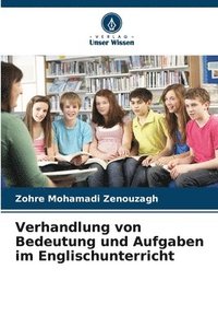 bokomslag Verhandlung von Bedeutung und Aufgaben im Englischunterricht