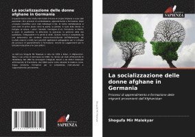 bokomslag La socializzazione delle donne afghane in Germania
