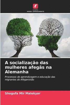 bokomslag A socialização das mulheres afegãs na Alemanha