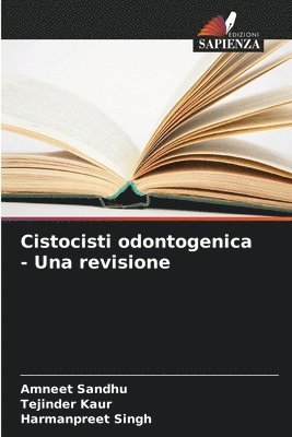 bokomslag Cistocisti odontogenica - Una revisione