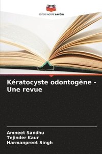bokomslag Kératocyste odontogène - Une revue