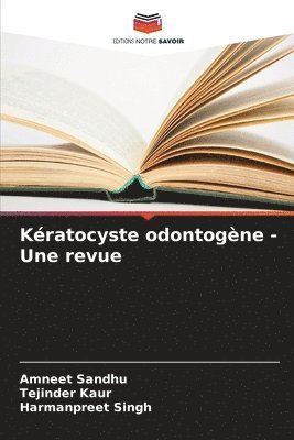 bokomslag Kératocyste odontogène - Une revue