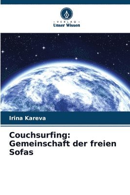 bokomslag Couchsurfing: Gemeinschaft der freien Sofas