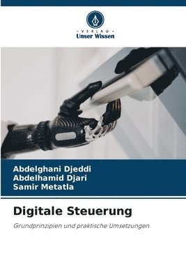Abdelghani Djeddi, Abdelhamid Djari, Samir Metatla - Digitale Steuerung, Häftad