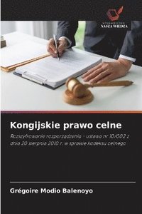 bokomslag Kongijskie prawo celne