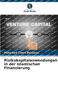 bokomslag Risikokapitalanwendungen in der islamischen Finanzierung