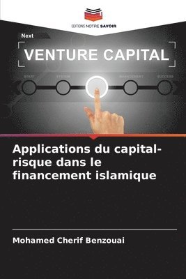 bokomslag Applications du capital-risque dans le financement islamique