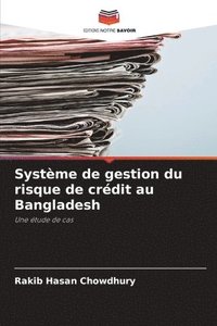 bokomslag Système de gestion du risque de crédit au Bangladesh