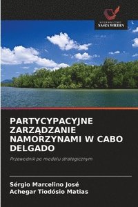 bokomslag Partycypacyjne Zarz?dzanie Namorzynami W Cabo Delgado