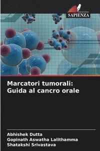 bokomslag Marcatori tumorali: Guida al cancro orale