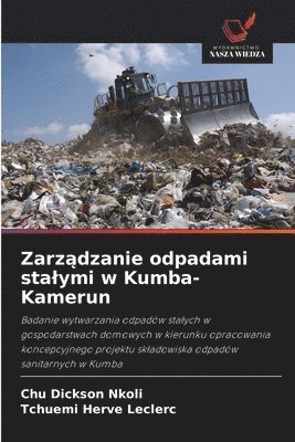 bokomslag Zarz?dzanie odpadami stalymi w Kumba-Kamerun