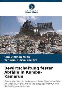 bokomslag Bewirtschaftung fester Abfälle in Kumba-Kamerun
