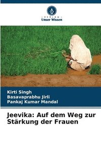bokomslag Jeevika: Auf dem Weg zur Stärkung der Frauen