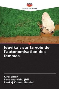 bokomslag Jeevika: sur la voie de l'autonomisation des femmes