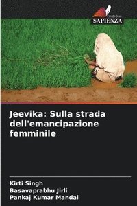 bokomslag Jeevika: Sulla strada dell'emancipazione femminile