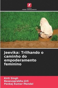 bokomslag Jeevika: Trilhando o caminho do empoderamento feminino