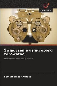 bokomslag ?wiadczenie uslug opieki zdrowotnej