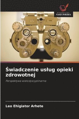 bokomslag ?wiadczenie uslug opieki zdrowotnej