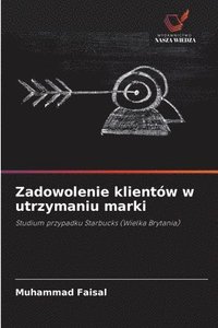 bokomslag Zadowolenie klientów w utrzymaniu marki